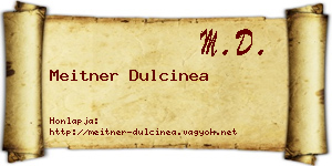 Meitner Dulcinea névjegykártya